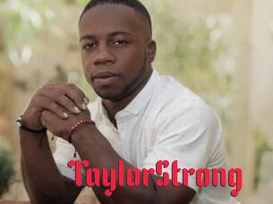 TaylorStrong Video Extrait