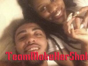 TeamMakeHerShake