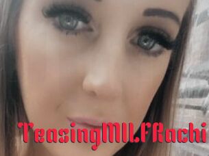 TeasingMILFRachie