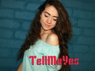 TellMeYes