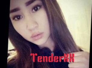 TenderXX
