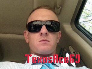 TexasAce69