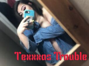 Texxxas_Trouble