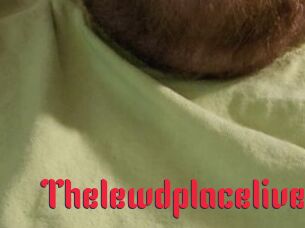 Thelewdplacelive