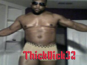 ThickDick32