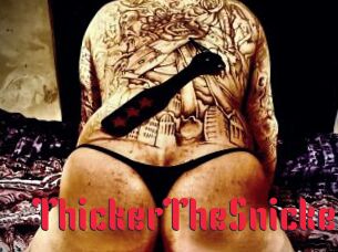 ThickerTheSnicker Video Extrait