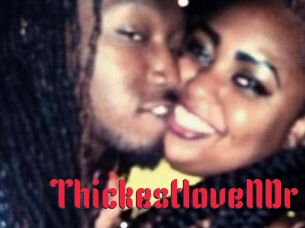 ThickestloveNDr