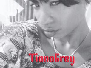 TianaGrey