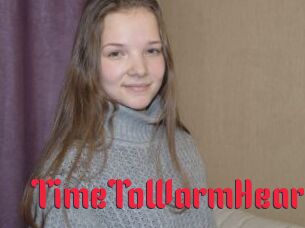 TimeToWarmHeart