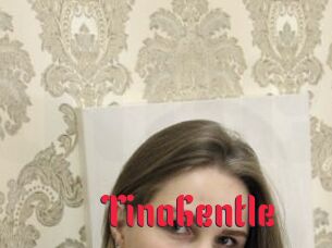 TinaGentle