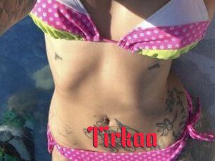 Tirkaa