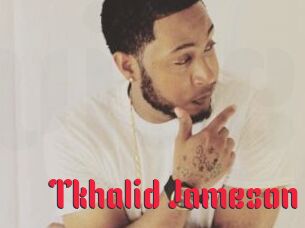 Tkhalid_Jameson
