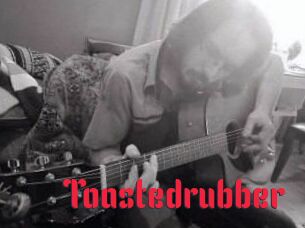 Toastedrubber