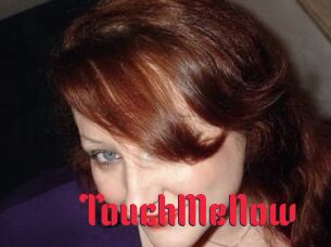 TouchMeNow