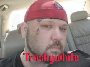 Trashywhite