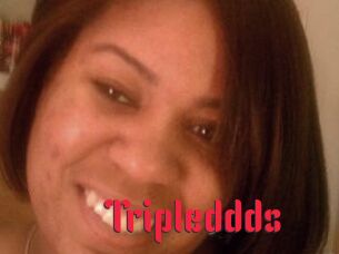 Tripleddds