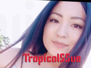 TropicalSSue