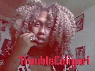 TroubleCaligari