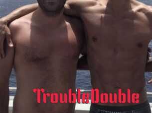 TroubleDouble Video Extrait