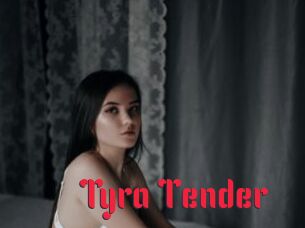 Tyra_Tender Video Extrait