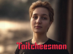 Taitcheesman