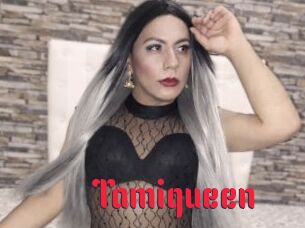 Tamiqueen