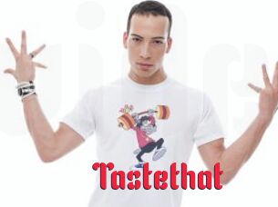 Tastethat