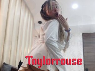 Taylorrouse
