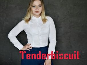 Tenderbiscuit