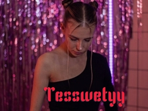 Tesswetyy