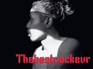 Thebestcockevr