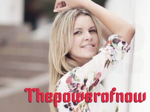 thepowerofnow Video Extrait