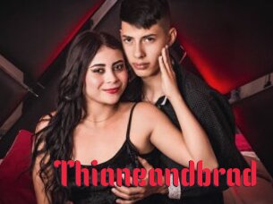 Thianeandbrad