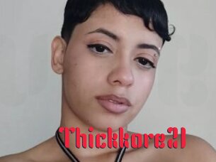 Thickkore21