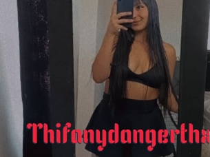 Thifanydangerthx