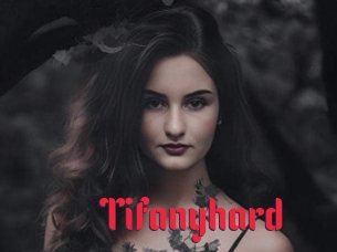 Tifanyhard