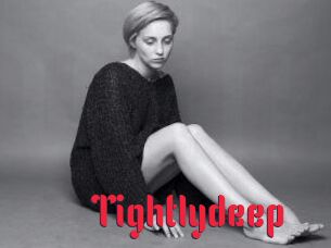 Tightlydeep