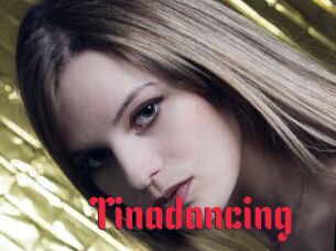 Tinadancing