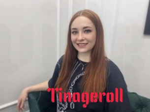 Tinageroll
