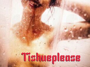 Tishue_please