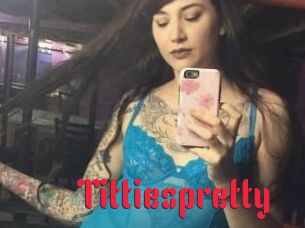 Tittiespretty