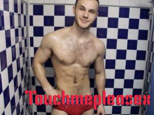 Touchmepleasex