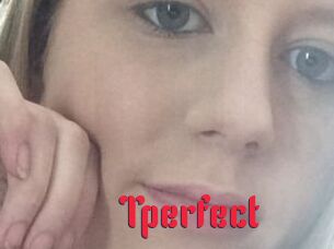 Tperfect