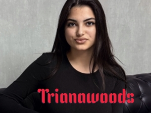 Trianawoods