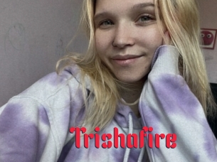 Trishafire