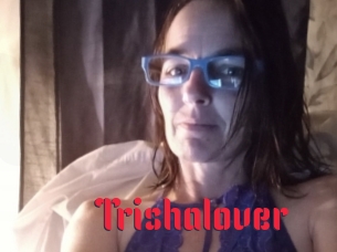 Trishalover