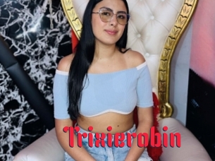 Trixierobin