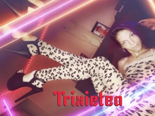 Trixietea