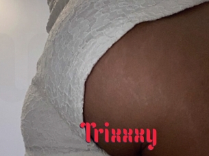 Trixxxy
