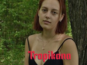 Tropikana